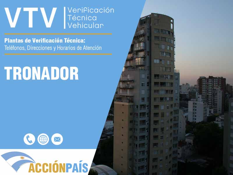 Plantas VTV en Tronador - Telfonos y Horarios de Atencin