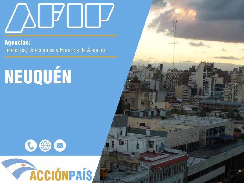 Agencias AFIP en Neuquén - Telfonos y Horarios de Atencin