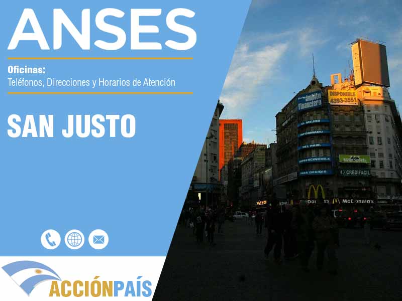 Oficinas Anses en San Justo - Telfonos y Horarios