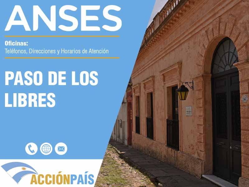 Oficinas Anses en Paso de Los Libres - Telfonos y Horarios