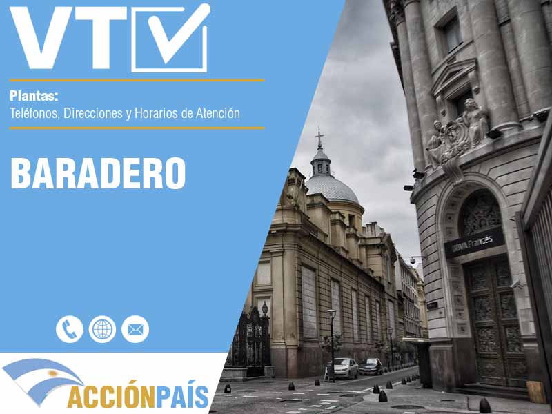 Plantas VTV en Baradero - Telfonos y Horarios